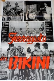 فيلم Ferragosto in Bikini 1960 مترجم أون لاين بجودة عالية