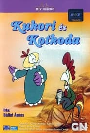 Kukori és Kotkoda постер