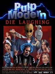 Poster Pulp Modern: Die Laughing