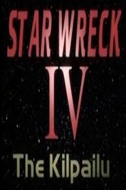 Star Wreck IV: The Kilpailu streaming