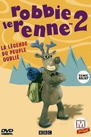 Robbie le renne 2 : la légende du peuple oublié Robbie le renne 2 : la légende du peuple oublié