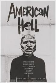 Full Cast of American Hell