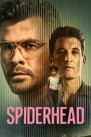 Spiderhead (2022) WEB-DL Hindi & Multi Audio Full Movie Download | 480p 720p 1080p
