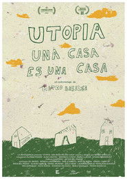 Utopía, una casa es una casa
