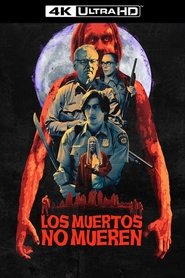 Los muertos no mueren (2019)