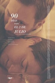 Poster 90 días para el 2 de Julio