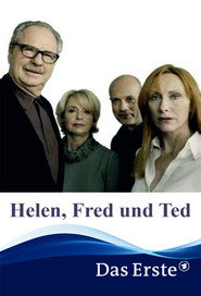 Helen, Fred und Ted