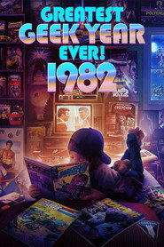 1982: Greatest Geek Year Ever! постер