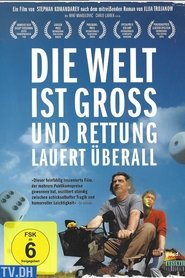 die welt ist groß und rettung lauert überall