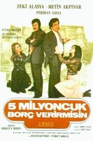 Beş Milyoncuk Borç Verir Misin 1975 吹き替え 無料動画