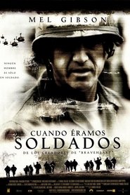 Cuando éramos soldados (2002) We Were Soldiers