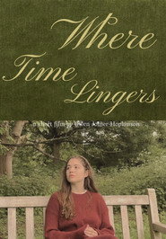 Where Time Lingers постер