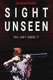 Sight: Unseen