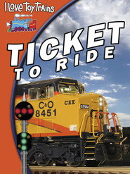 I Love Toy Trains: Ticket to Ride