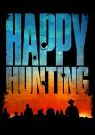 Happy Hunting постер