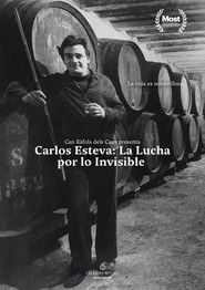 Carlos Esteva: the fight for the invisible (2024)