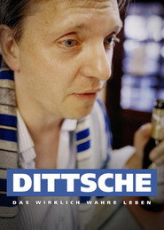 Dittsche - Das wirklich wahre Leben постер