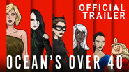 Ocean's Over 40 | Official Trailer