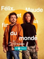 Félix, Maude et la fin du monde saison 1 episode 3 streaming