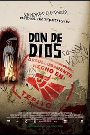 مترجم أونلاين و تحميل Don de Dios 2005 مشاهدة فيلم