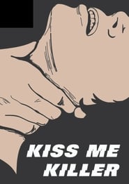Kiss Me a Killer постер