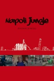 Poster Napoli Jungle 2016 Poster Napoli Jungle 2016