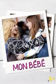 Regarder Mon Bébé en streaming gratuitement Regarder Mon Bébé en streaming gratuitement