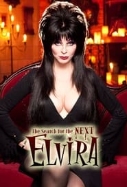 The Search for the Next Elvira постер