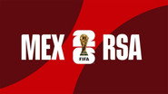 S1.E1 ∙ Group A: Mexico vs. South Africa