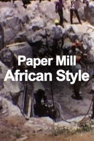 Paper Mill - African Style