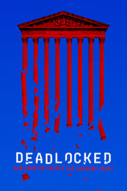 Série Deadlocked: How America Shaped the Supreme Court en streaming