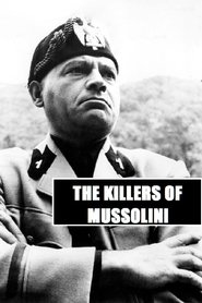 The Killers of Mussolini (1959)