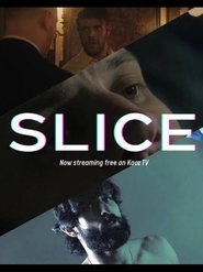 Slice (2024) Slice (2024)