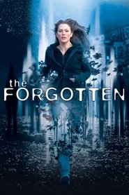 The Forgotten (2004) The Forgotten (2004)