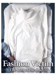 Fashion Victim: The Last of the Guccis (1998)