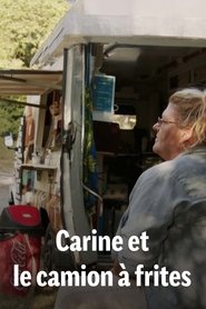 Carine et le camion à frites 2024 Бесплатан неограничен приступ