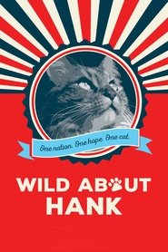 Wild About Hank (2016)