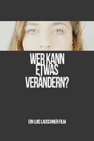Wer kann etwas verändern? 2017 Neomezený přístup zdarma