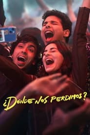 ¿Dónde nos perdimos? (2023) Cliver HD - Legal - ver Online & Descargar