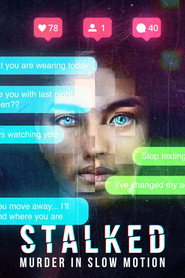 Stalked: Murder in Slow Motion (2019)