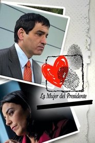 La mujer del presidente постер