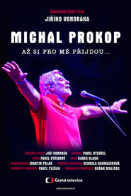 Poster Michal Prokop: Až si pro mě přijdou…