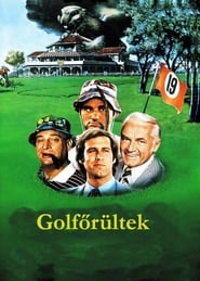 Golfőrültek (1980)