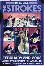 The Strokes: MTV $2 Bill Concert