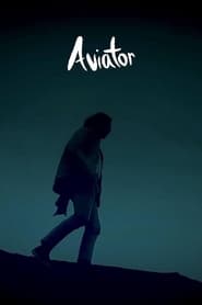 فيلم Aviator 2021 مترجم اونلاين