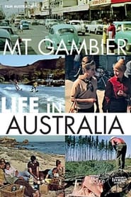 Life in Australia: Mount Gambier (1964)