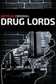 مشاهدة مسلسل Drug Lords مترجم أون لاين بجودة عالية