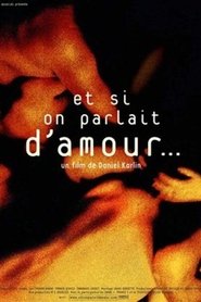 Et si on parlait d'amour...
