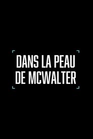 Dans la peau de McWalter (2025)