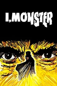 مشاهدة فيلم I, Monster 1971